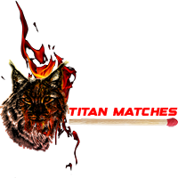 Titan Matches
